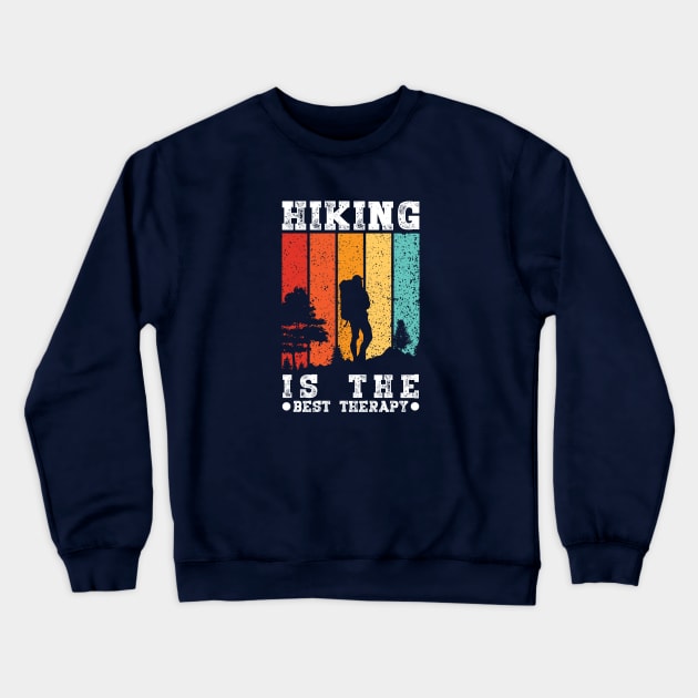 Hiking is the Best Therapy Crewneck Sweatshirt by KayBee Gift Shop